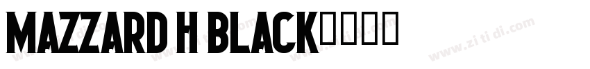 Mazzard H Black字体转换